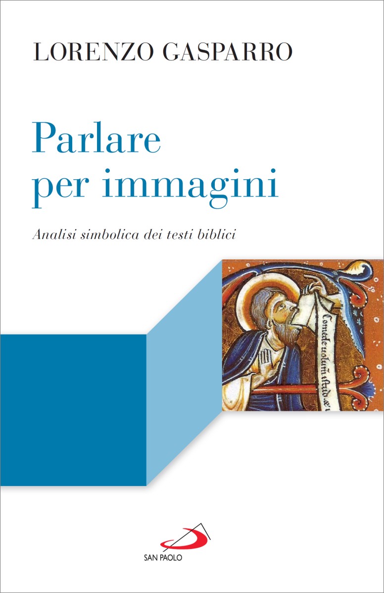 Parlare per immagini. Analisi simbolica dei testi biblici